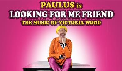 Looking For Me Friend – The Music of Victoria Wood
