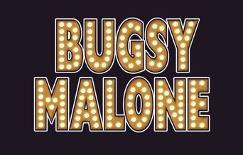 Bugsy Malone presented by CYGAMS