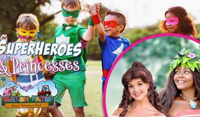 Superheroes & Princesses Half Term Event