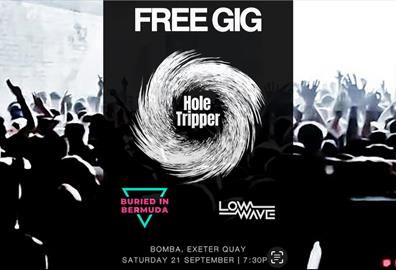 Hole Tripper & Support Free Live Gig