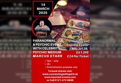 Paranormal & Psychic Event with Celebrity Psychic Marcus Starr @ The Holiday Inn Express Exeter M5