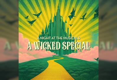 A Night at The Muscials - A Wicked Special