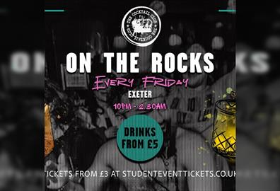On The Rocks @ The Cocktail Club Exeter - Every
