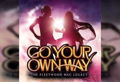 Go Your Own Way - A Tribute to Fleetwood Mac