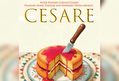 Somerset Opera: Cesare