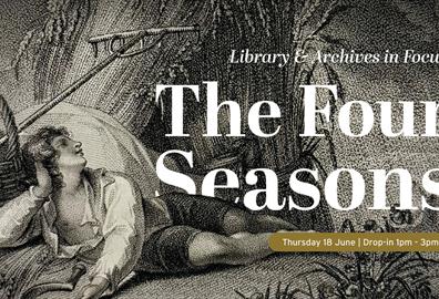 Library & Archives In Focus: The Four Seasons