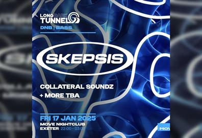 Skepsis | Long Dark Tunnel | Dnb + Bass | Fri Jan 17 | Move