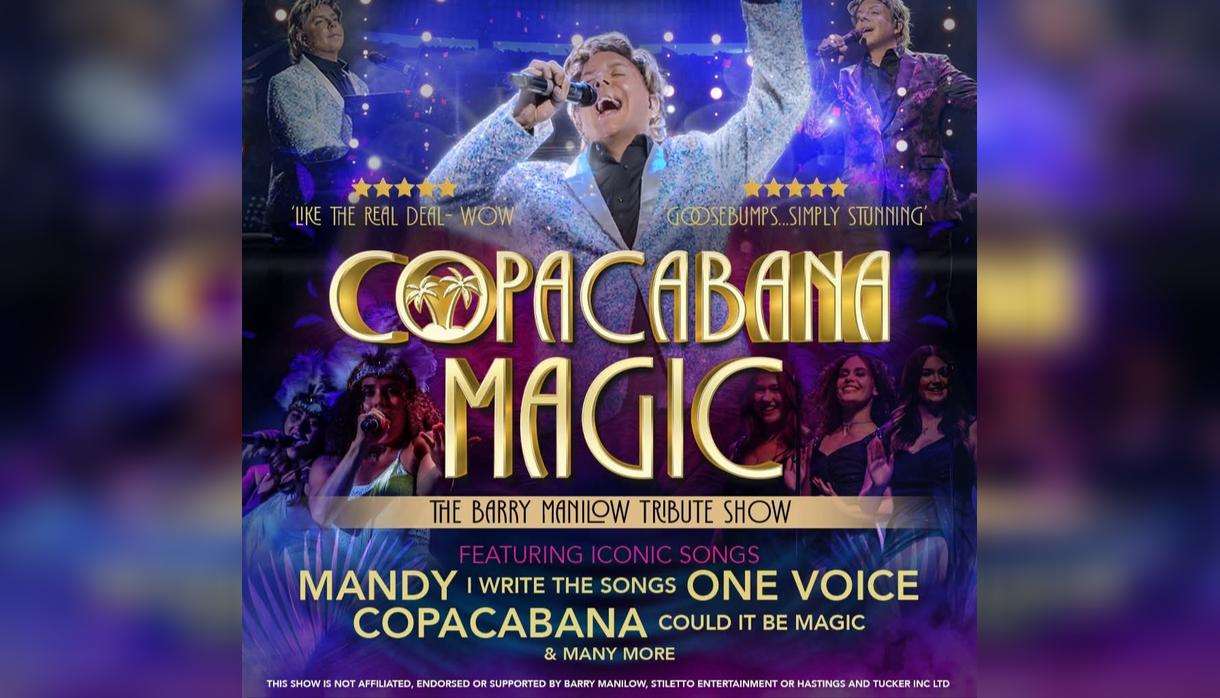 Copacabana Magic - The Barry Manilow Show