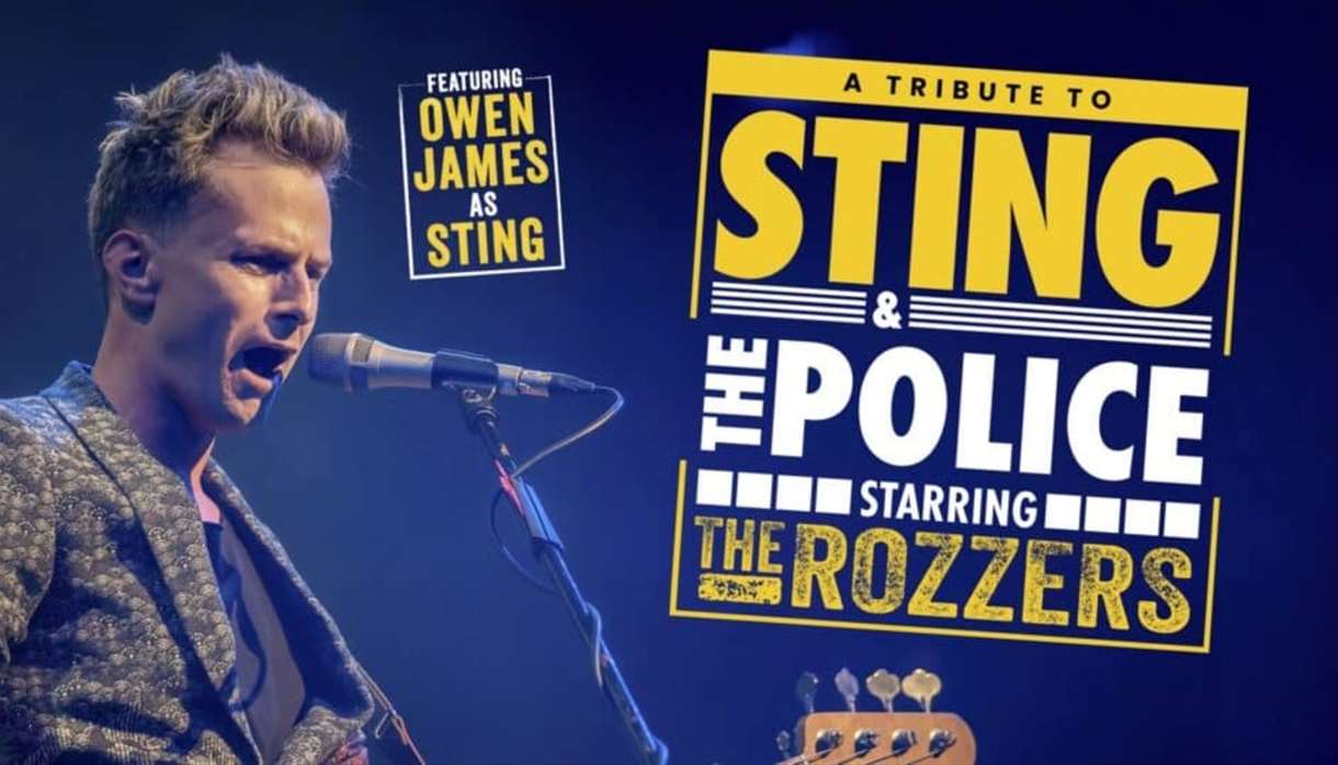 A Tribute to Sting & The Police starring The Rozzers