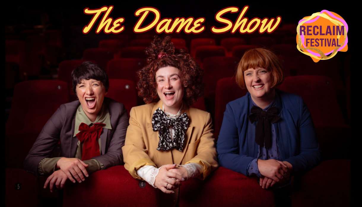 The Dame Show – a show in development