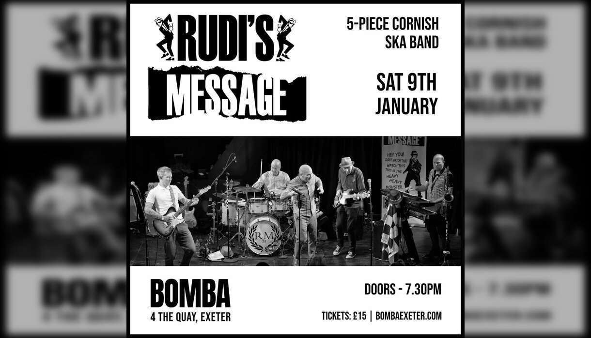 Rudi's Message Bomba Exeter
