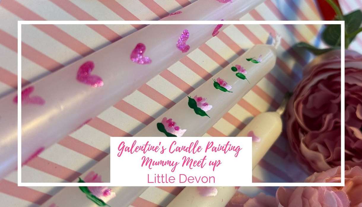 Galentine's Candle Painting Mummy Meet up