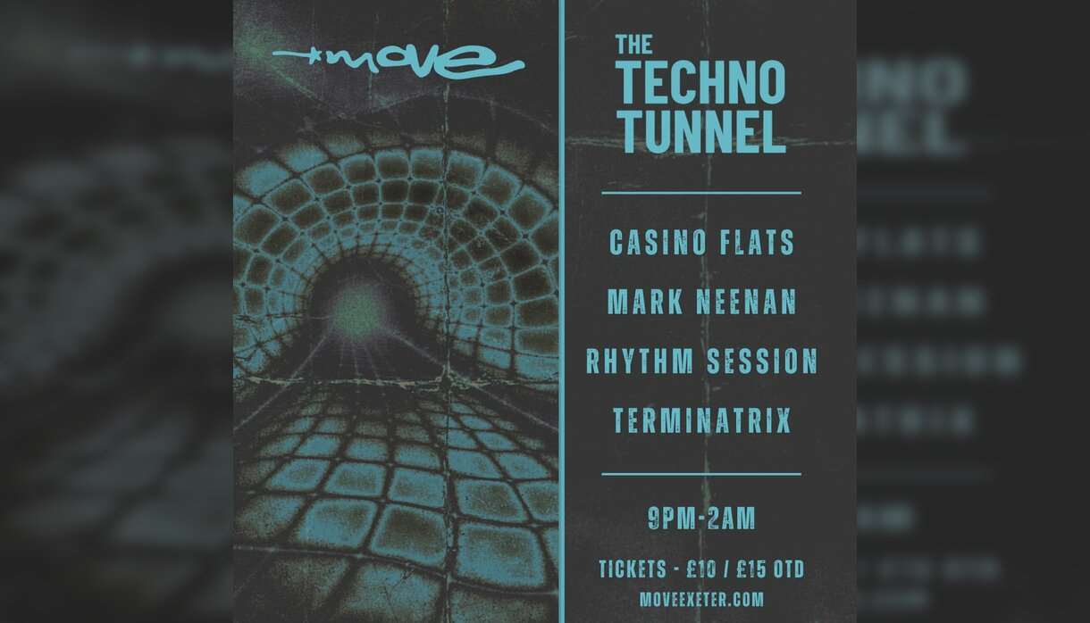 The Techno Tunnel Move Exeter
