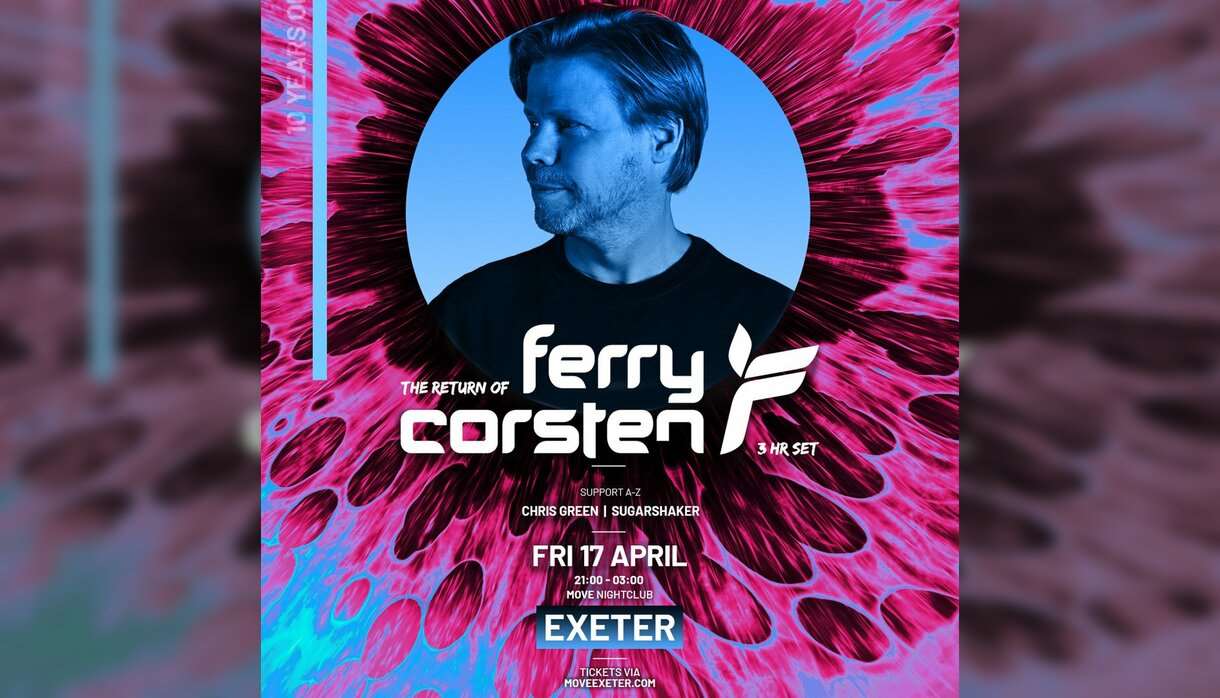 Ferry Corsten [3hr Set] Move Exeter