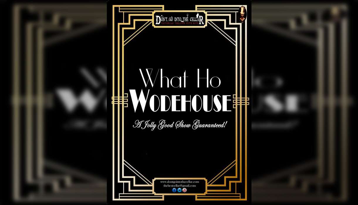 What Ho - Wodehouse!