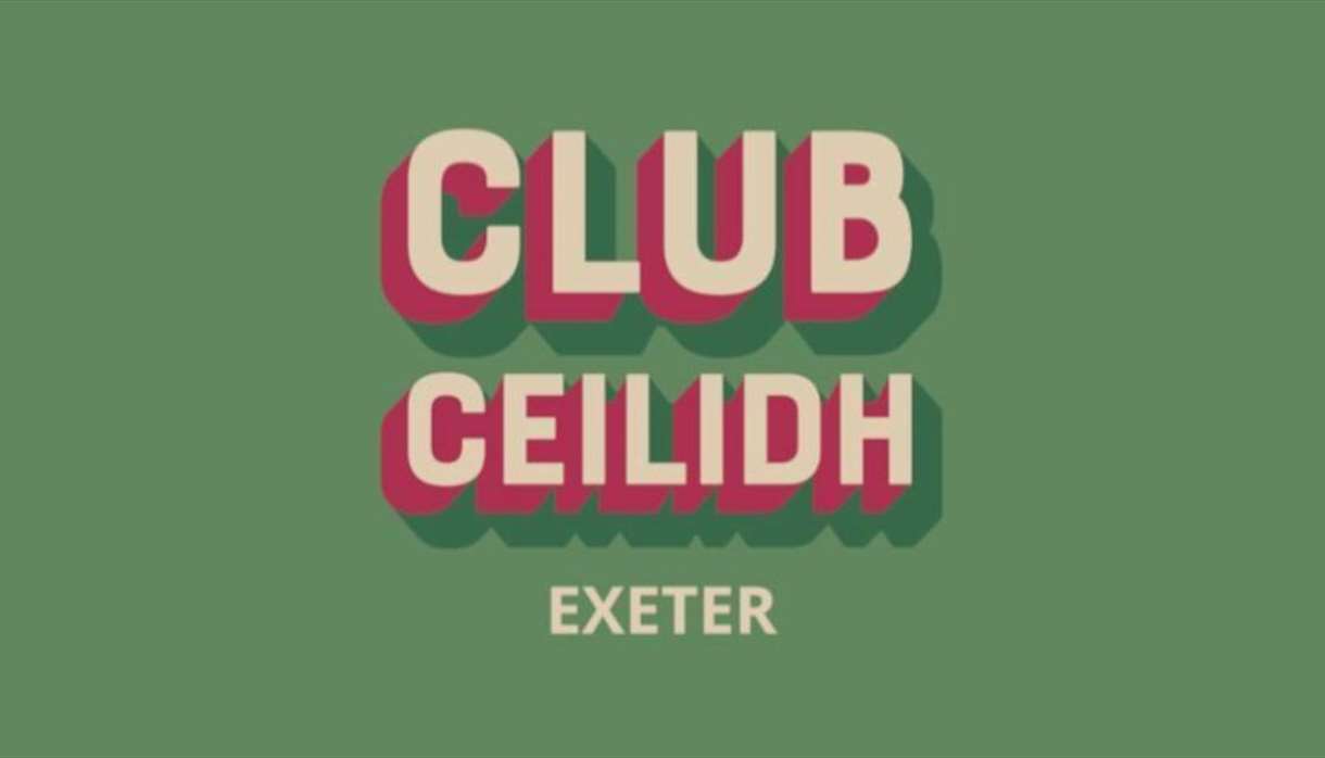 Club Ceilidh, Exeter - June 2026