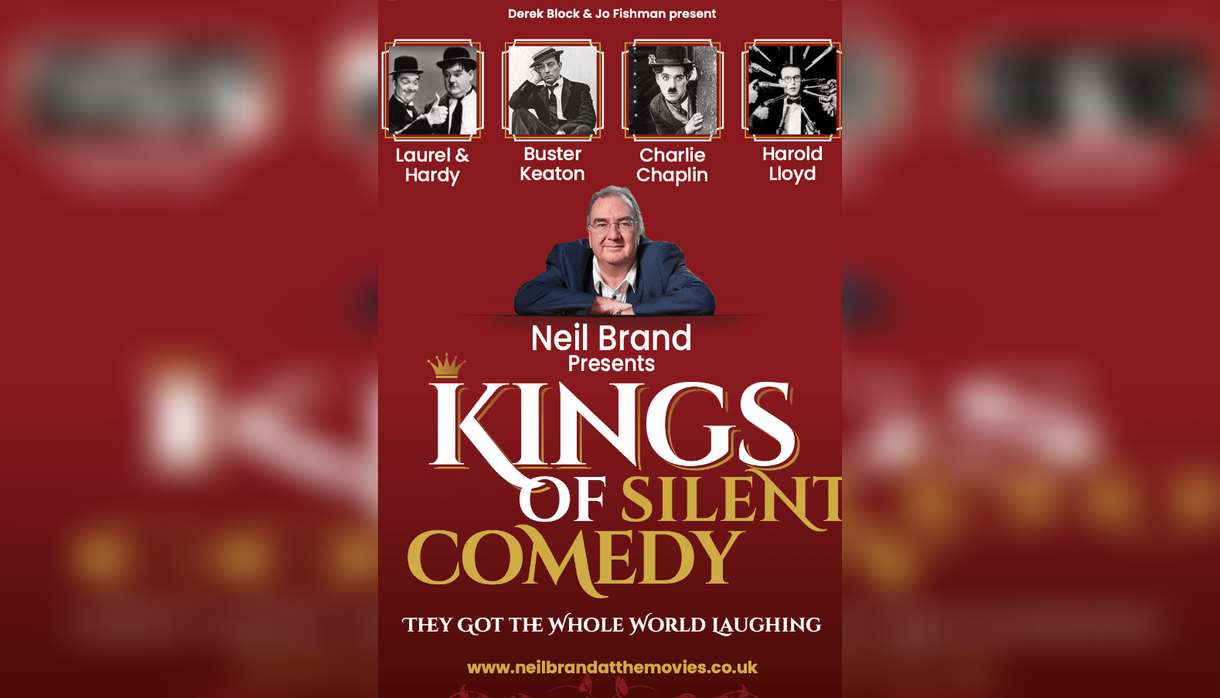Neil Brand's Kings of Silent Comedy