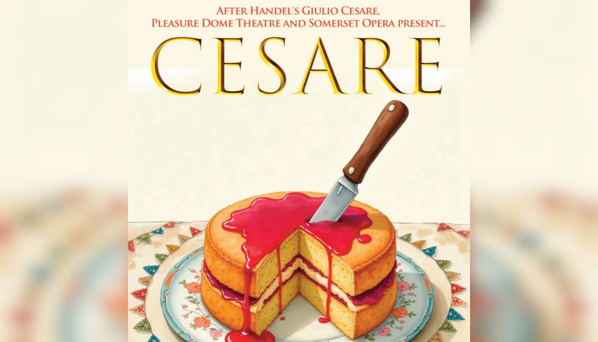 Somerset Opera: Cesare