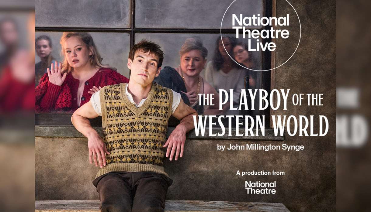 NT Live – The Playboy of the Western World