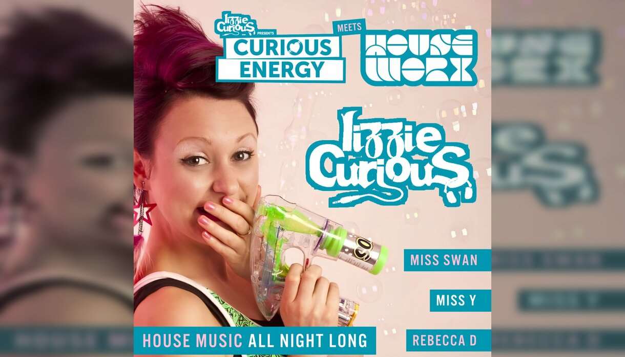 Curious Energy x Houseworx LIZZIE CURIOUS Exeter