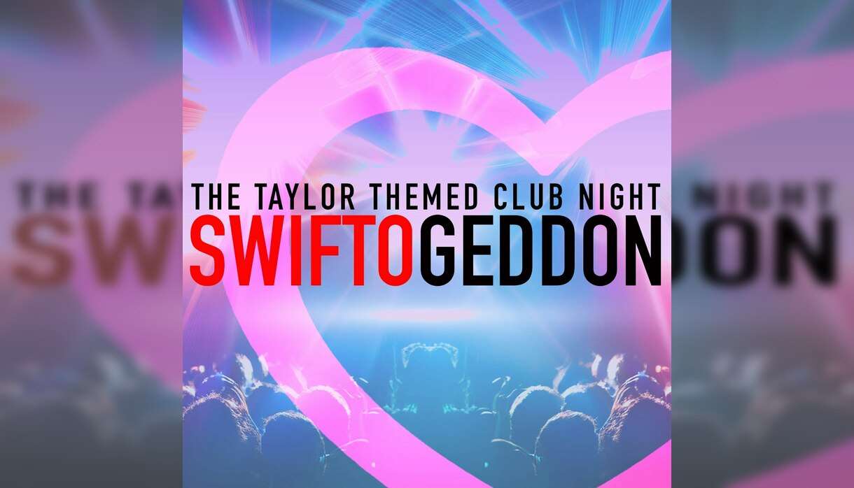 Swiftogeddon: The Taylor Swift Club Night