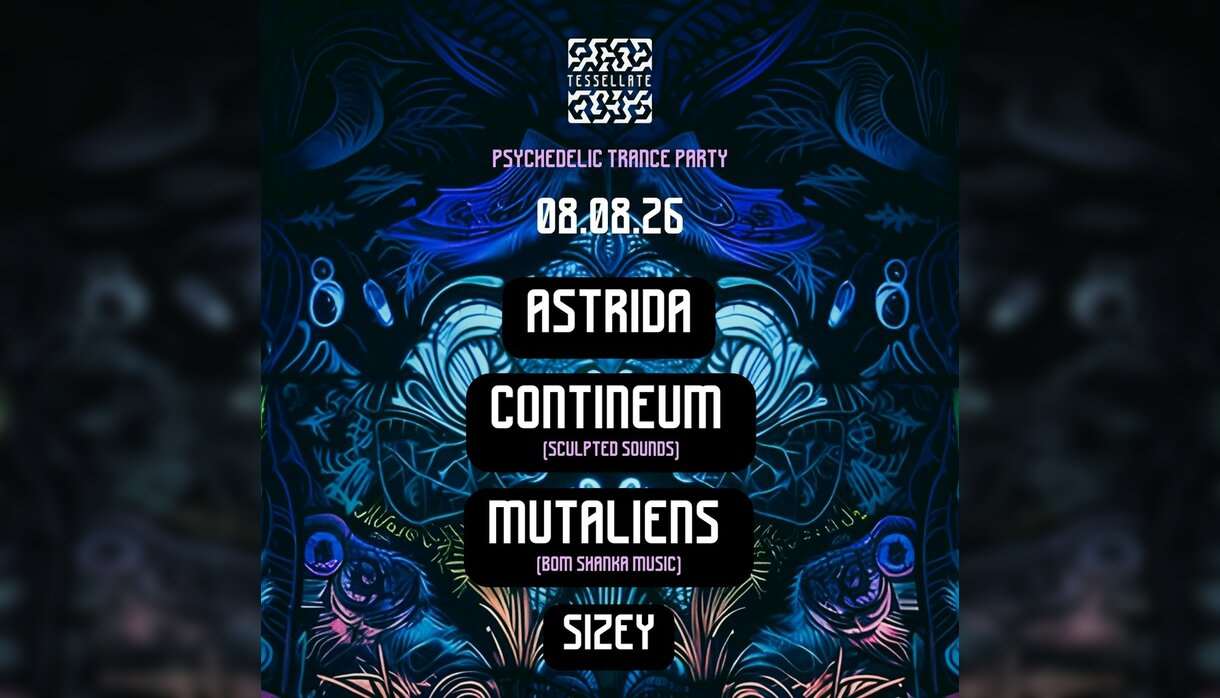 Tesselate: Astrida, Contineum, Mutaliens Move Exeter 08.08.2