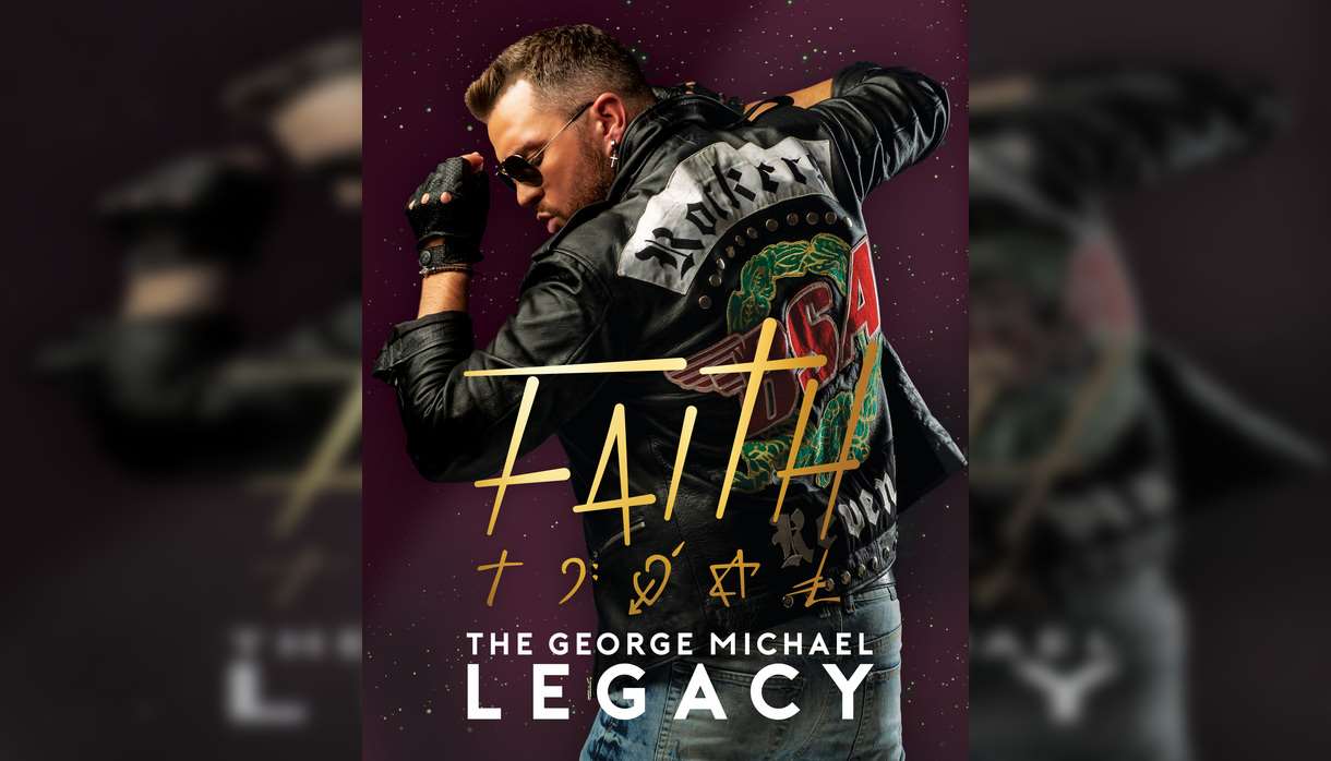 Faith: The George Michael Legacy