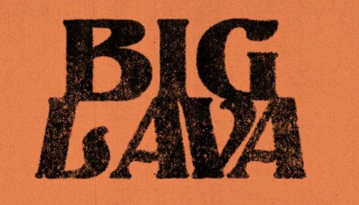 Big Lava!