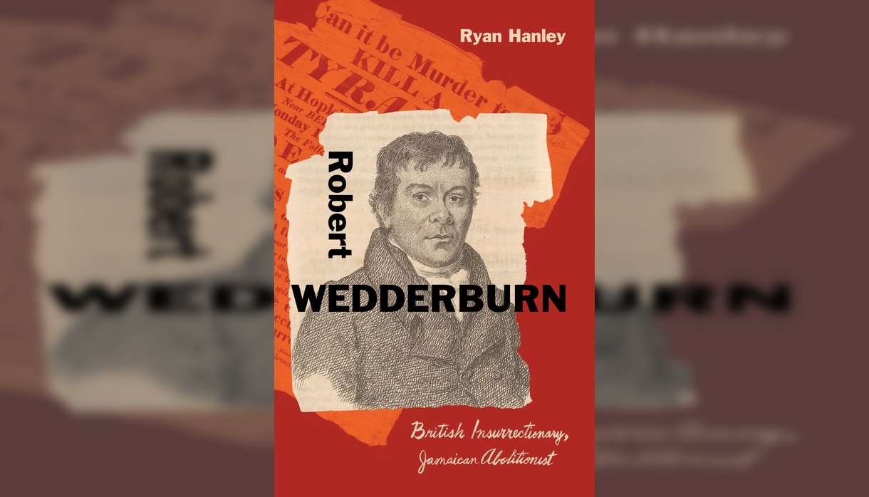 Book Launch: Robert Wedderburn by Ryan Hanley