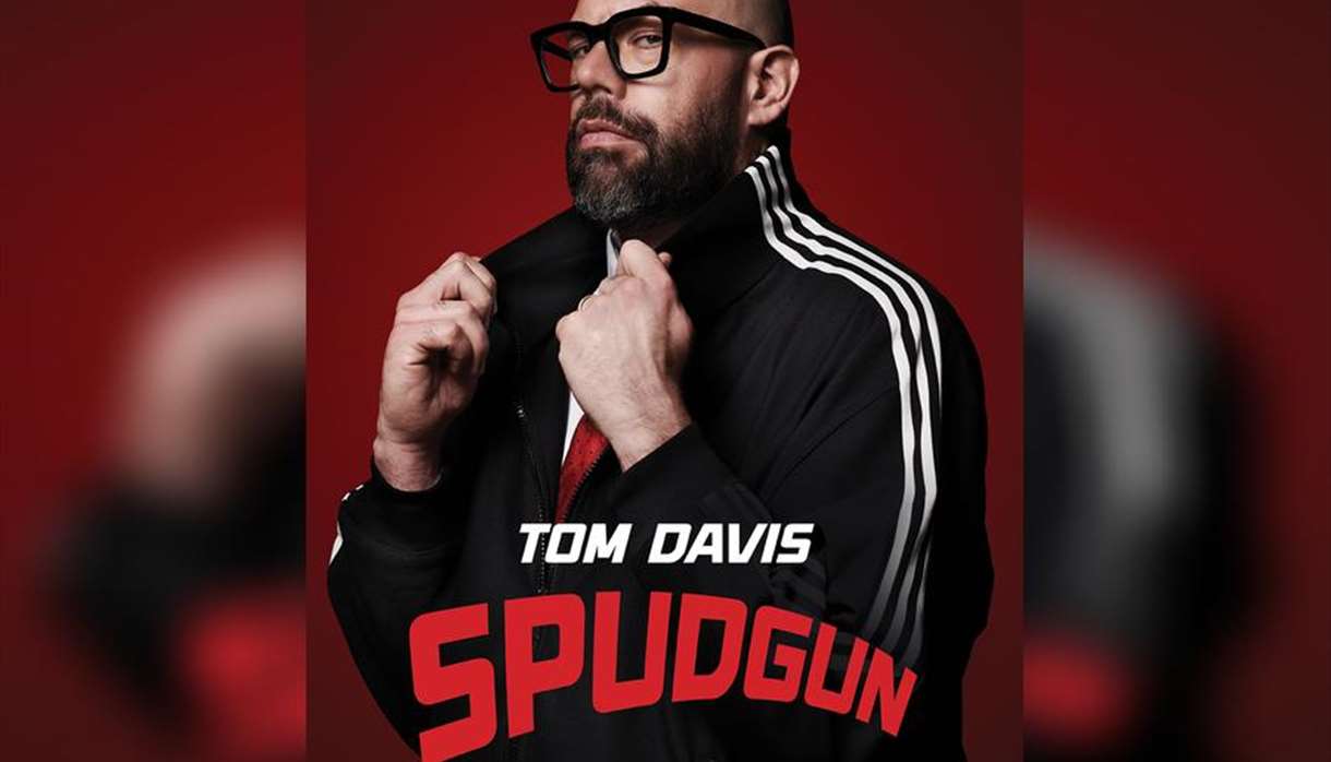 Tom Davis: Spudgun