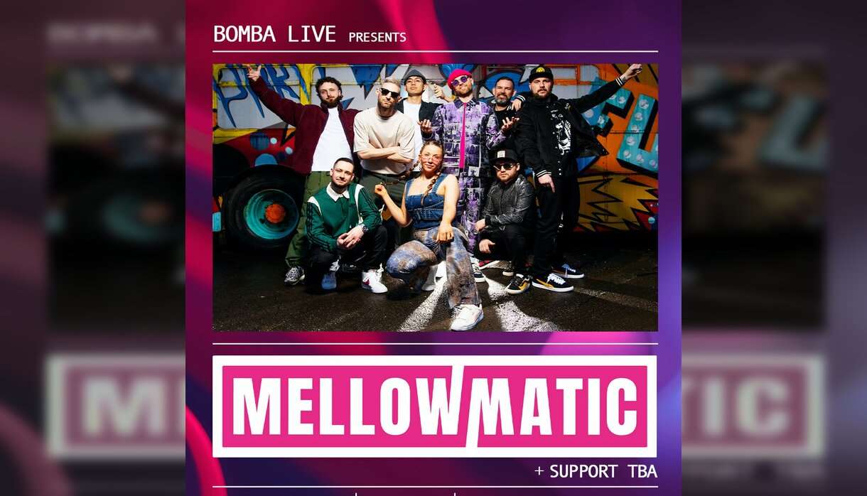 Bomba Live: Mellowmatic Bomba Exeter