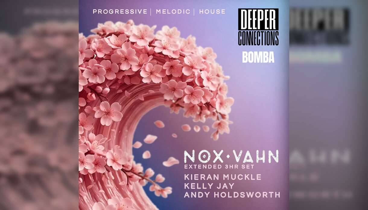 Deeper Connections Nox Vahn (3hrs) Bomba Exeter