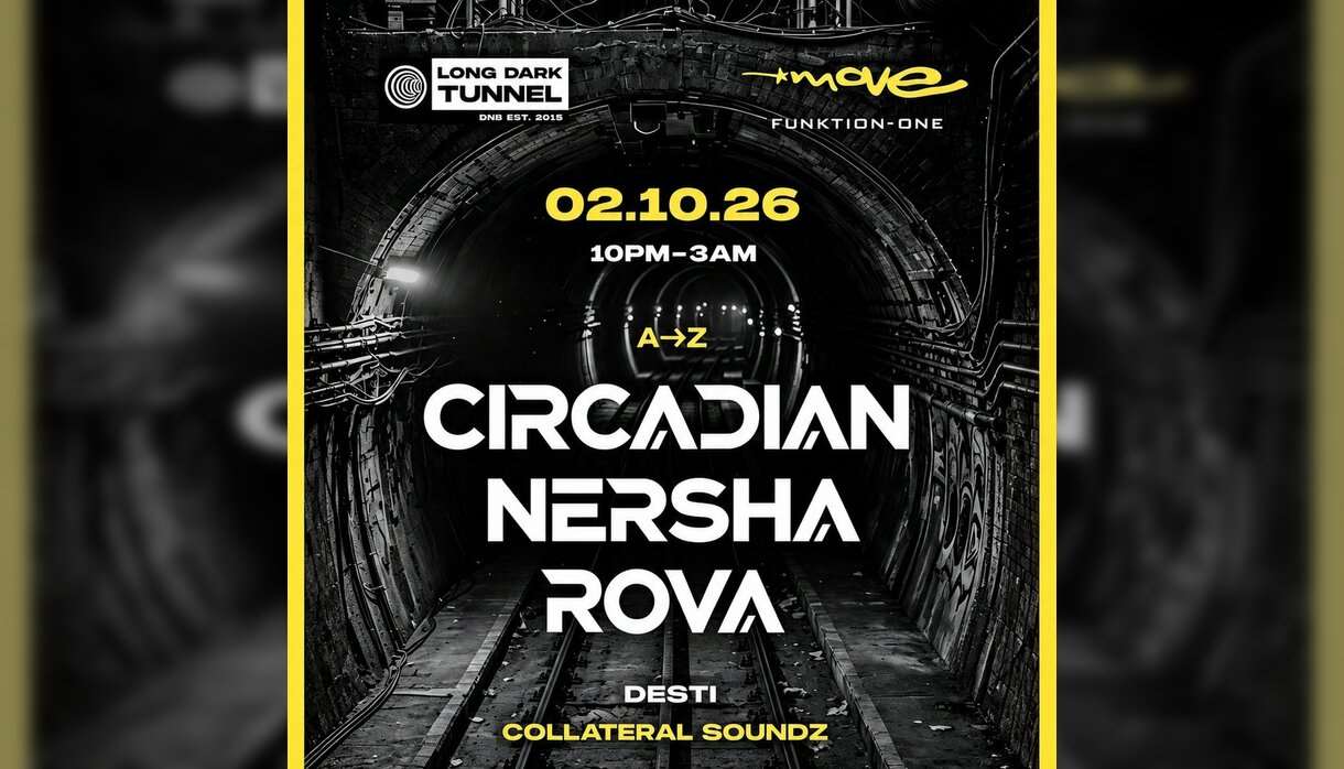 Long Dark Tunnel CIRCADIAN, NERSHA, ROVA Exeter