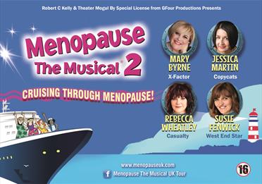 Menopause the Musical 2: Cruising Through Menopause