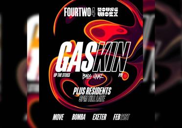 Gaskin (up the Stuss) - House - Move & Bomba