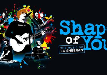 Shape of You - The Music of Ed Sheeran