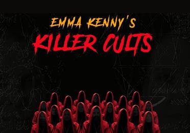 Emma Kenny's Killer Cults