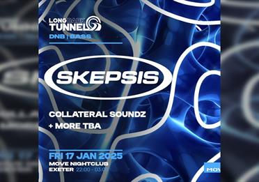 Skepsis | Long Dark Tunnel | Dnb + Bass | Fri Jan 17 | Move