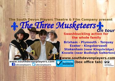 The Three Musketeers - touring theatre - Knowle; Budleigh Salterton