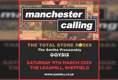 Manchester Calling (ft. The Total Stone Roses)