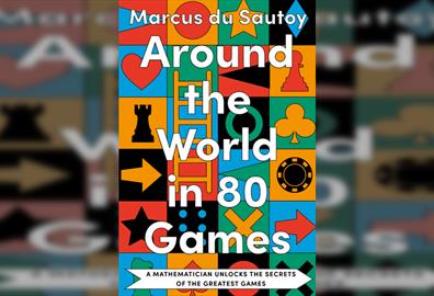 Marcus du Sautoy Around The World in 80 Games
