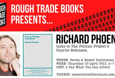 Rough Trade Books Presents... Richard Phoenix