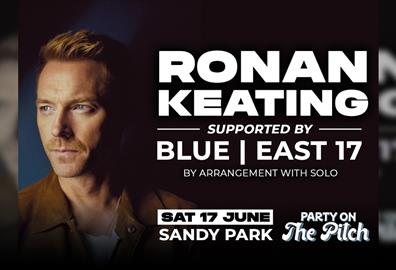 Ronan Keating, Blue & East 17 | Party on the Pitch!