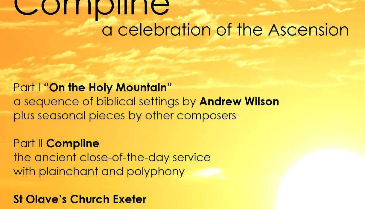 Compline: a celebration of the Ascension