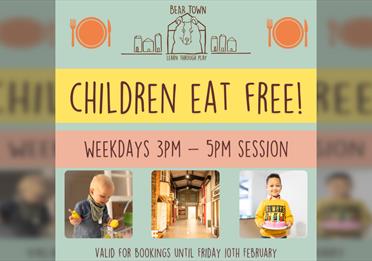 Children eat free at Bear Town - Limited Offer!
