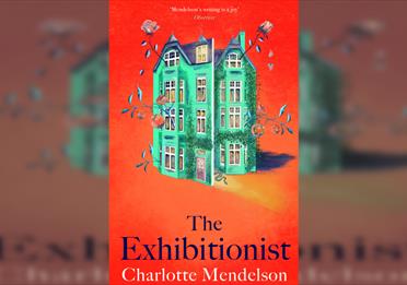 Festival Book Club Read - Charlotte Mendelson - The Exhibitionist