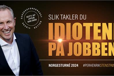 Per Henrik Stenstrøm: "Slik takler du idiotene på jobben!"