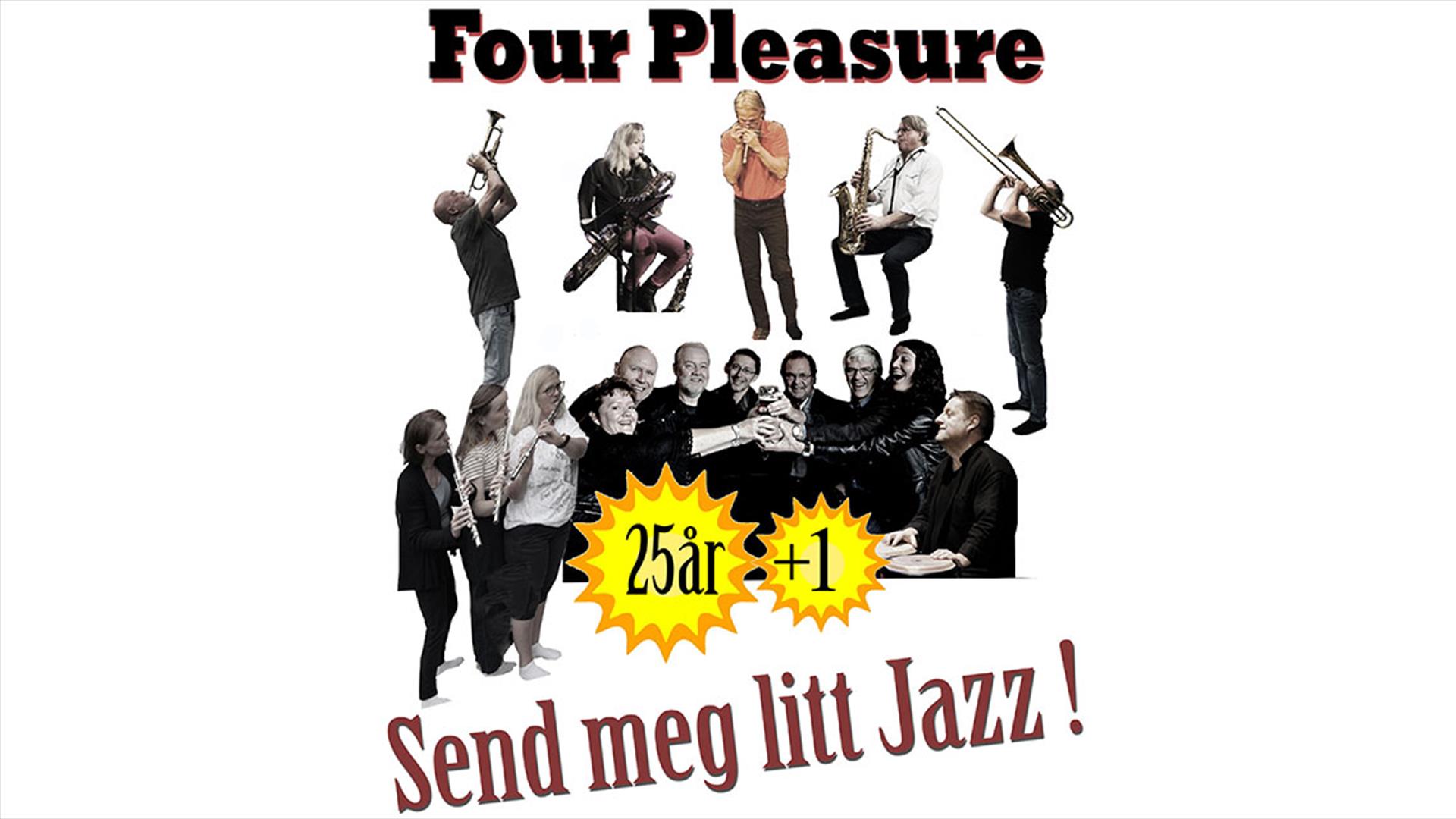 Four Pleasure - Send meg litt Jazz