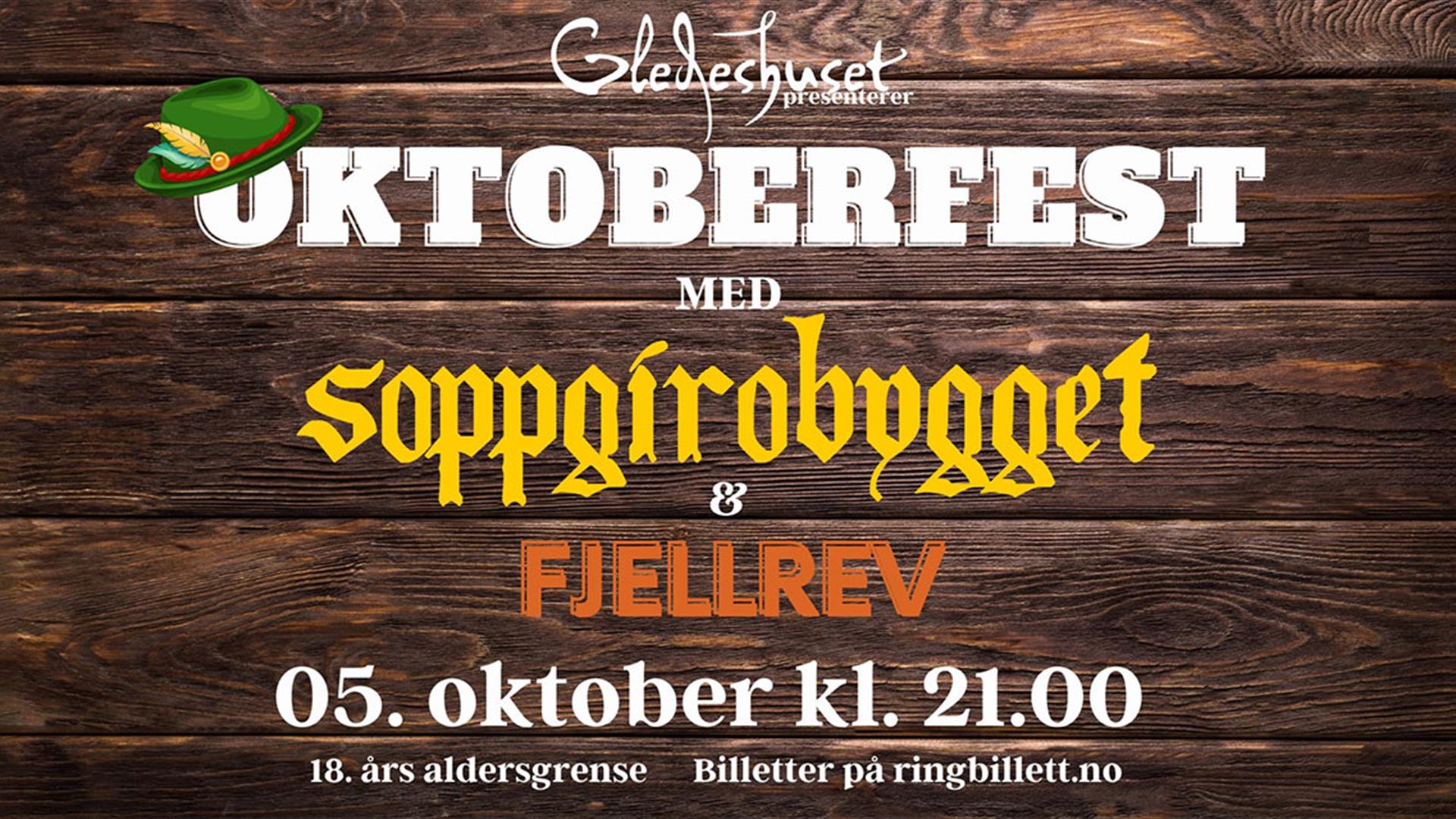 Oktoberfest med Soppgirobygget og Fjellrev