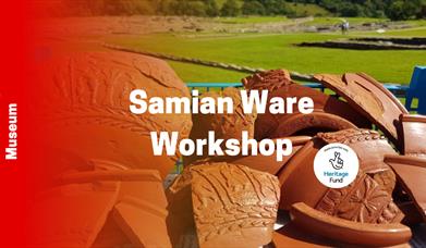 Samian Ware Workshop poster featuring broken pots